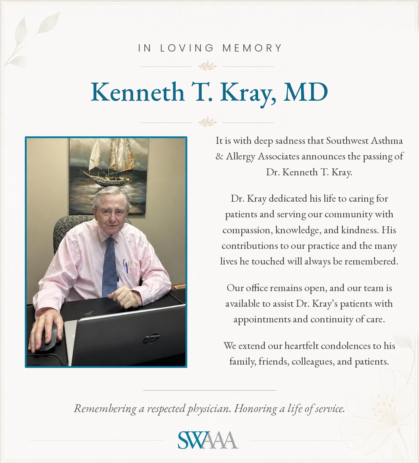 In Loving Memory of Kenneth T. Kray, MD